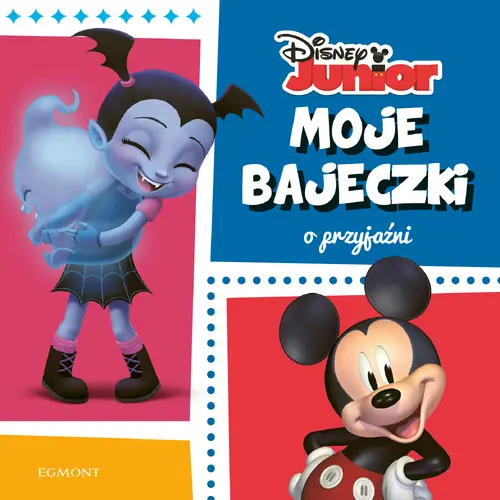 Okładka: Disney Junior. Moje bajeczki o przyjaźni