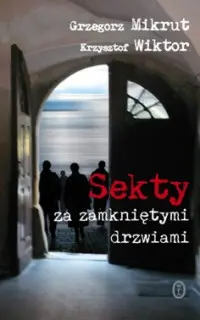 Okładka: Sekty za zamkniętymi drzwiami