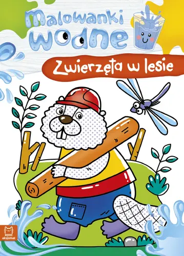 Okładka: Malowanki wodne. Zwierzęta w lesie