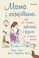 Okładka: Mama za(nie)dbana