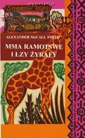 Okładka: Mma Ramotswe i łzy żyrafy