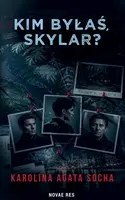 Okładka: Kim byłaś Skylar?