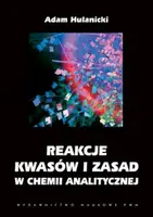Okładka: Reakcje kwasów i zasad w chemii analitycznej