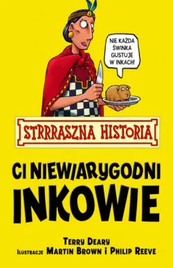Okładka: Ci niewiarygodni Inkowie