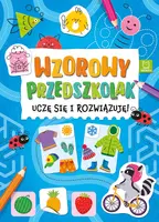 Okładka: Wzorowy przedszkolak. Uczę się i rozwiązuję!