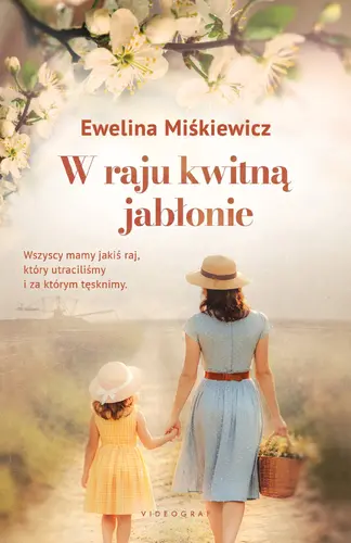 Okładka: W raju kwitną jabłonie