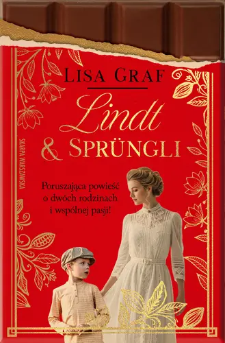 Okładka: Lindt & Sprüngli. Dwie rodziny, jedna pasja