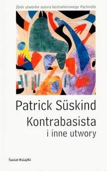 Okładka: Kontrabasista i inne utwory