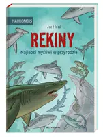 Okładka: Rekiny – najlepsi myśliwi w przyrodzie