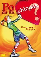 Okładka: Po co mi chłopak