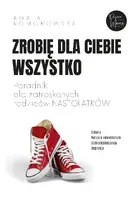 Okładka: Zrobię dla ciebie wszystko