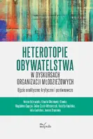 Okładka: Heterotopie obywatelstwa w dyskursach organizacji młodzieżowych