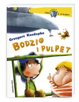 Okładka: Bodzio i Pulpet