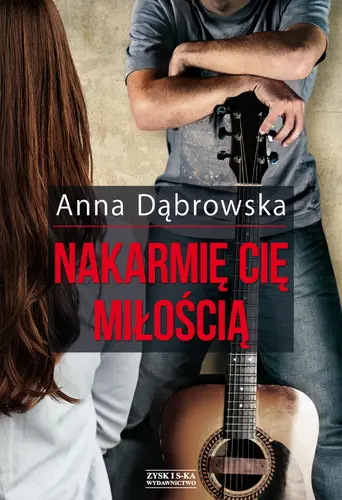 Okładka: Nakarmię cię miłością