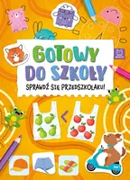 Okładka: Gotowy do szkoły. Sprawdź się przedszkolaku!