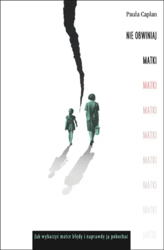 Okładka: Nie obwiniaj matki