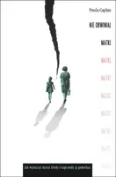 Okładka: Nie obwiniaj matki