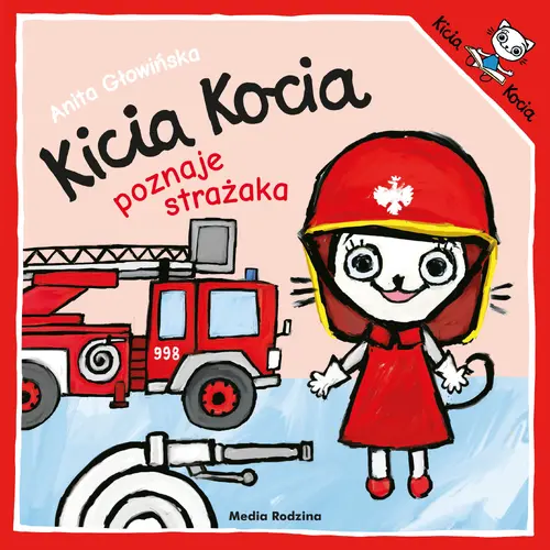 Okładka: Kicia Kocia poznaje strażaka