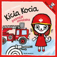 Okładka: Kicia Kocia poznaje strażaka