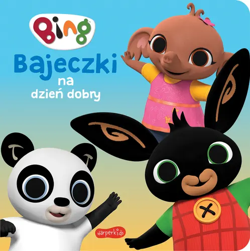 Okładka: Bing. Bajeczki na dzień dobry