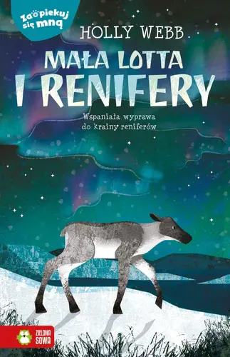 Okładka: Zaopiekuj się mną. Mała Lotta i renifery
