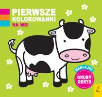 Okładka: Pierwsze kolorowanki. Na wsi