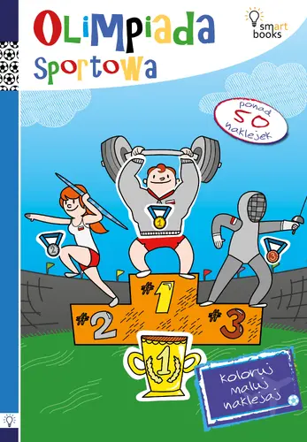Okładka: OLIMPIADA SPORTOWA - Koloruj, Maluj, Naklejaj
