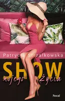 Okładka: Show mojego życia
