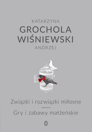 Okładka: Związki i rozwiązki miłosne, Gry i zabawy małżeńskie