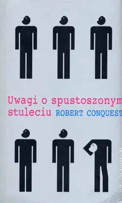 Okładka: Uwagi o spustoszonym stuleciu