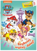 Okładka: Psi Patrol. Wzory i kolory. Szybciej , wyżej , dalej!