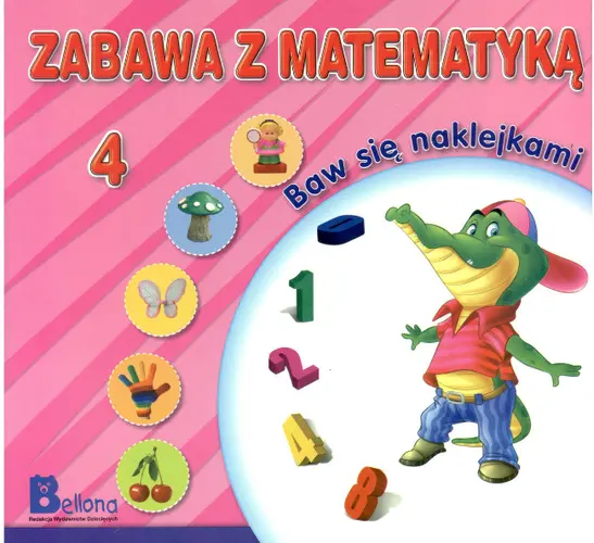 Okładka: Zabawa z matematyką. Baw się naklejkami 4