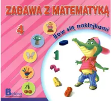 Okładka: Zabawa z matematyką. Baw się naklejkami 4