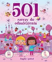 Okładka: 501 rzeczy do odnalezienia dla dziewczynek