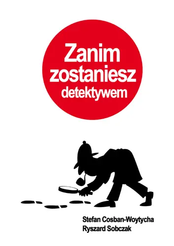 Okładka: Zanim zostaniesz detektywem