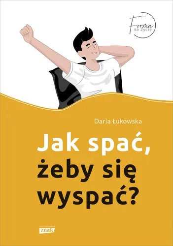 Okładka: Jak spać, żeby się wyspać?