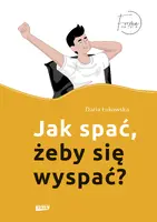 Okładka: Jak spać, żeby się wyspać?