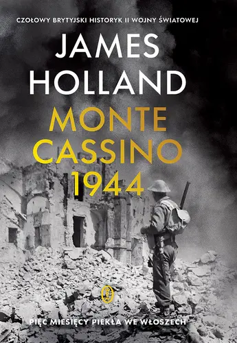 Okładka: Monte Cassino 1944. Pięć miesięcy piekła we Włoszech
