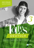 Okładka: Tolles Deutsch 3. Zeszyt ćwiczeń do języka niemieckiego dla liceum i technikum