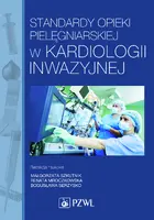Okładka: Standardy opieki pielęgniarskiej w kardiologii inwazyjnej