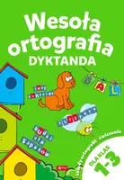 Okładka: Wesoła ortografia. Dyktanda 1-3