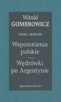 Okładka: Wspomnienia polskie. Wędrówki po Argentynie. Pisma zebrane