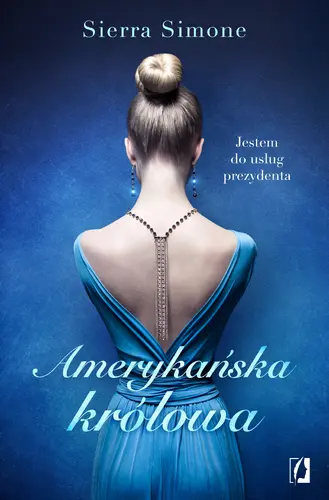 Okładka: Amerykańska Królowa. Nowy Camelot. Tom 1