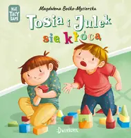 Okładka: Tosia i Julek się kłócą