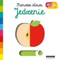 Okładka: Jedzenie. Akademia mądrego dziecka. Pierwsze słowa