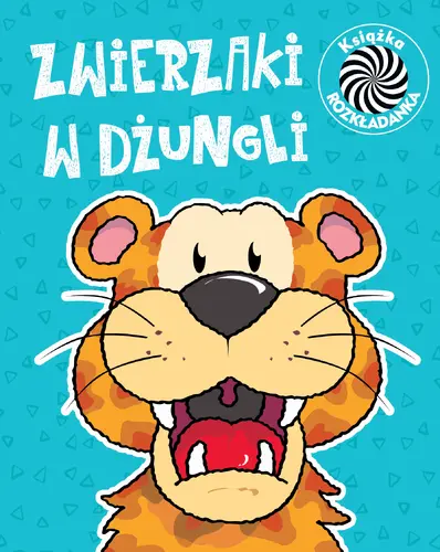 Okładka: Zwierzaki w dżungli. Ruchome obrazki