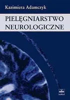 Okładka: Pielęgniarstwo neurologiczne
