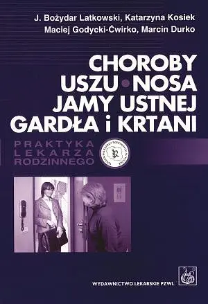 Okładka: Choroby uszu, nosa, jamy ustnej, gardła i krtani