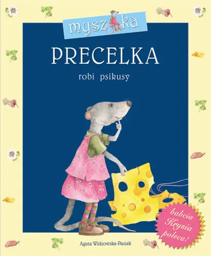 Okładka: Myszka PRECELKA robi psikusy