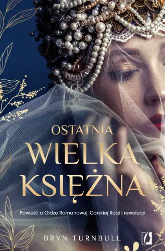 Okładka: Ostatnia wielka księżna